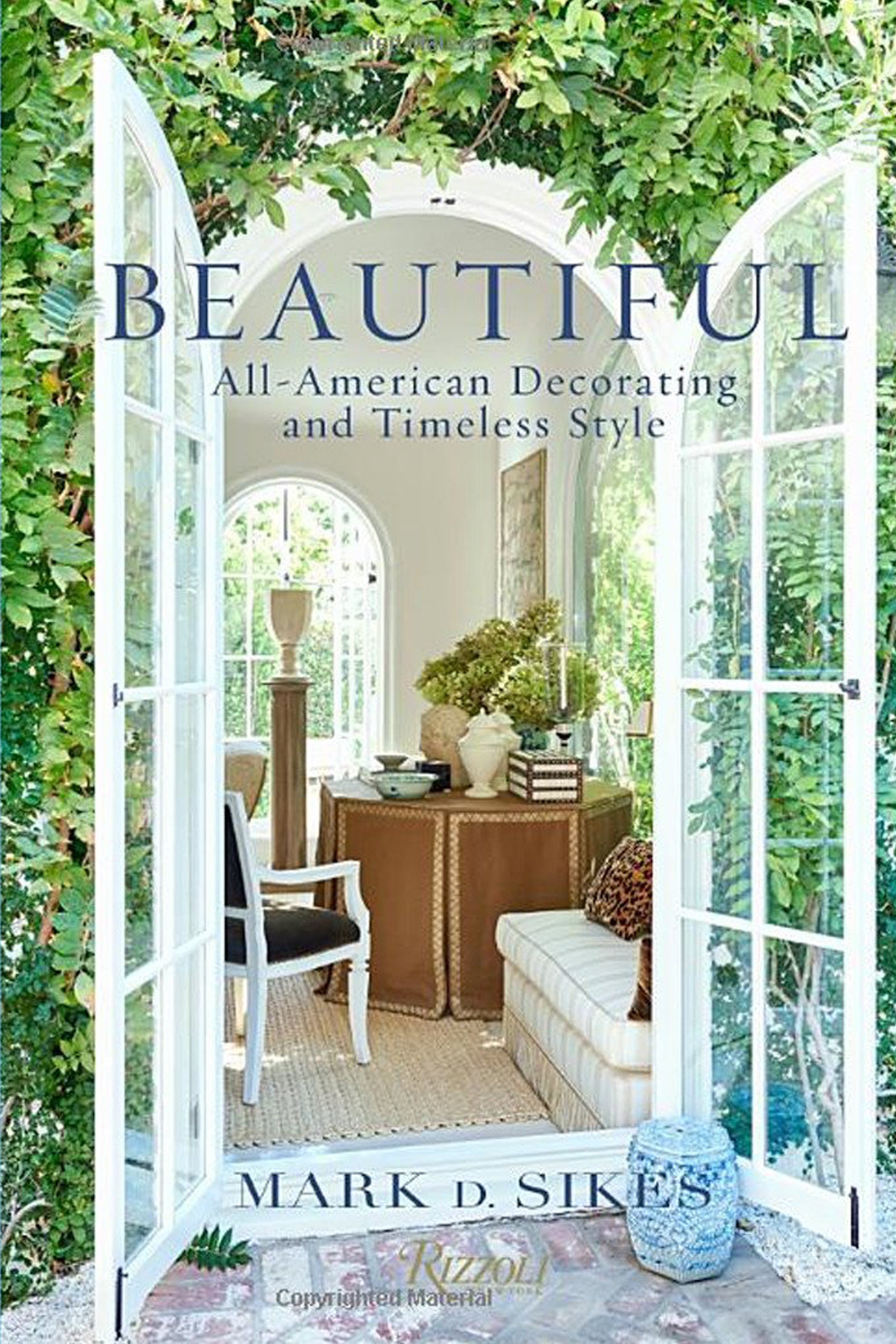 Beautiful: All-American Decorating and Timeless Style